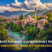 Celebrate National Day with Daily Tours and Activities in the World’s Top Destinations